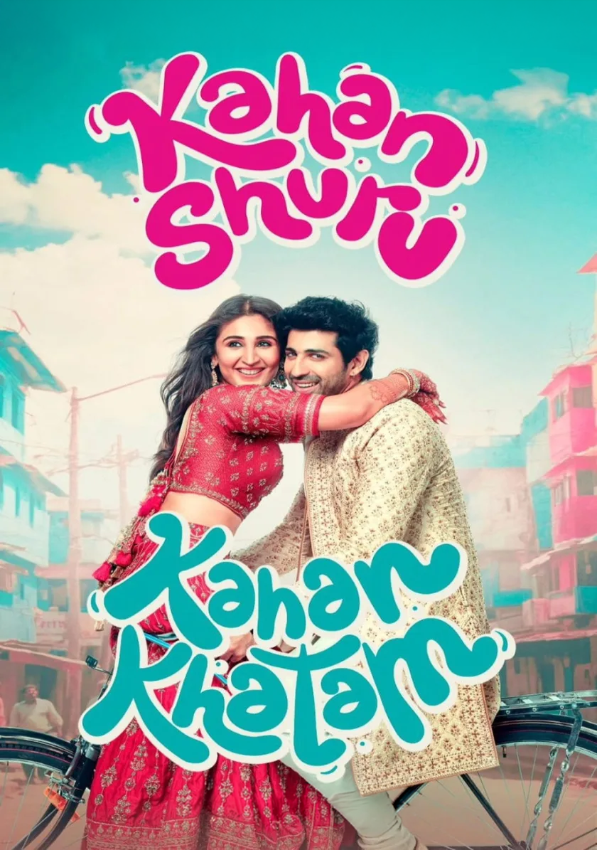 Kahan Shuru Kahan Khatam (2026) Bollywood Hindi Movie HD ESub